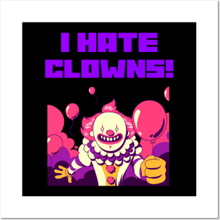 I HATE CLOWNS Posters and Art